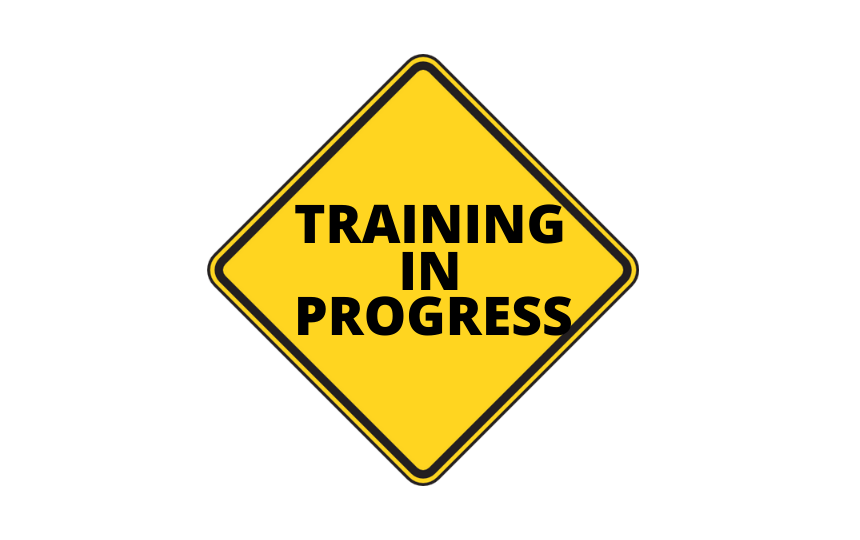Yellow Sign Stating Training In Progress