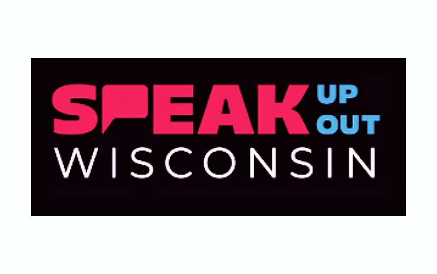 Speak Up Speak Out Wisconsin