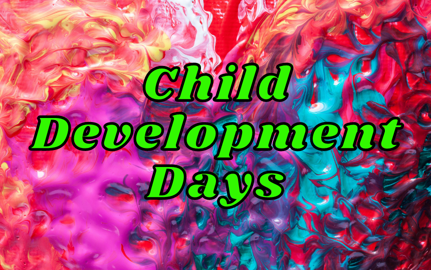 Child Development Days