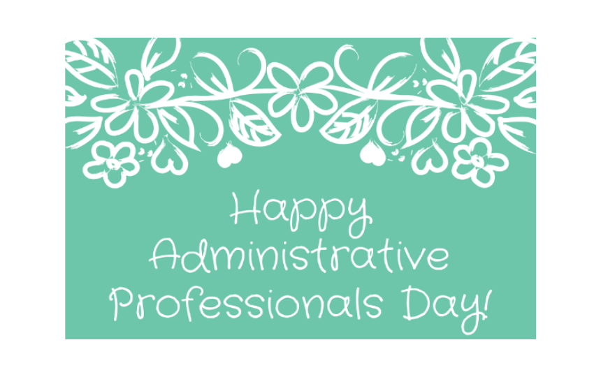 Administrative Professionals Day with teal background and a string of white drawn flowers at the stop of the page