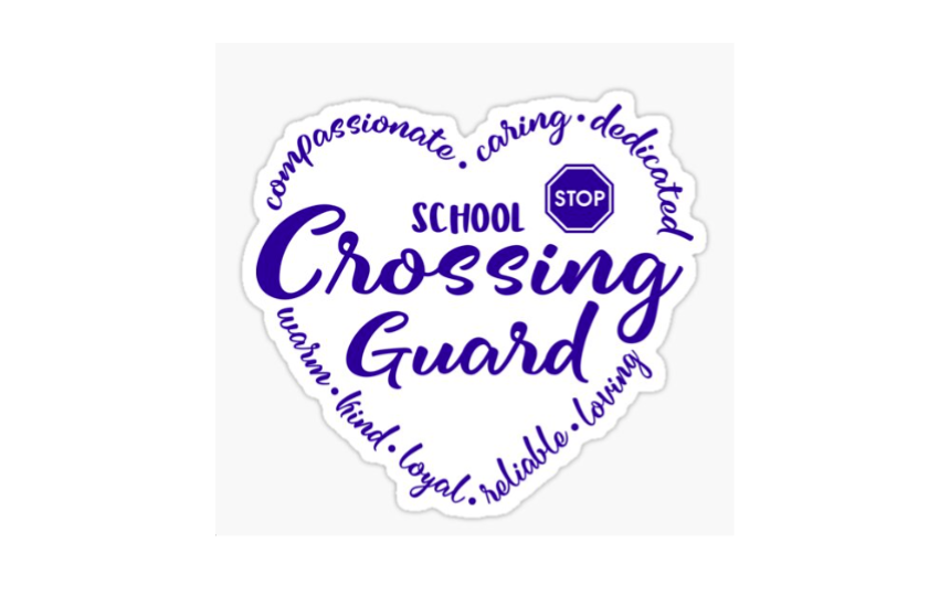 School Crossing Guard with describing words formed in a heart around it
