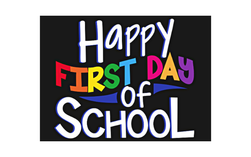 Happy First Day of School With colorful "First Day " Letters