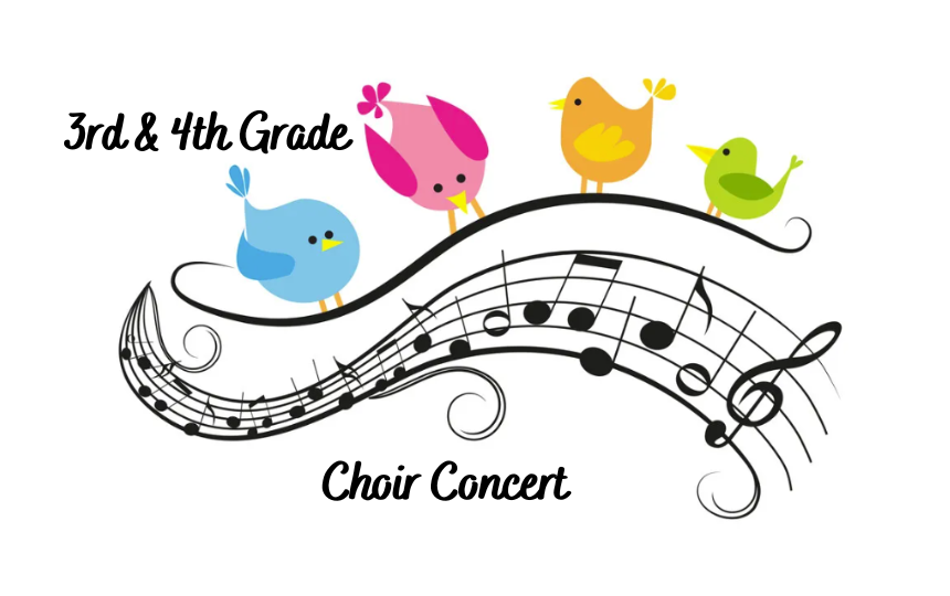 3rd & 4th Grade Choir Concert with colored birds and music notes