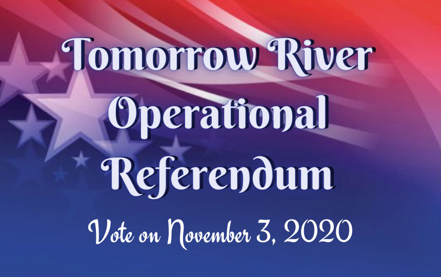 Tomorrow River Operational Referendum - Vote November 3rd